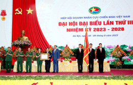 Đại hội Hiệp hội Doanh nhân CCB Việt Nam lần thứ III, nhiệm kỳ 2023 - 2028: Phẩm chất Bộ đội Cụ Hồ tỏa sáng trên mặt trận kinh tế